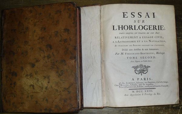 Edizioni del '700 - orologeria - astronomia - navigazione BERTHOUD Ferdinand Essai sur l’horlogerie;  [..]