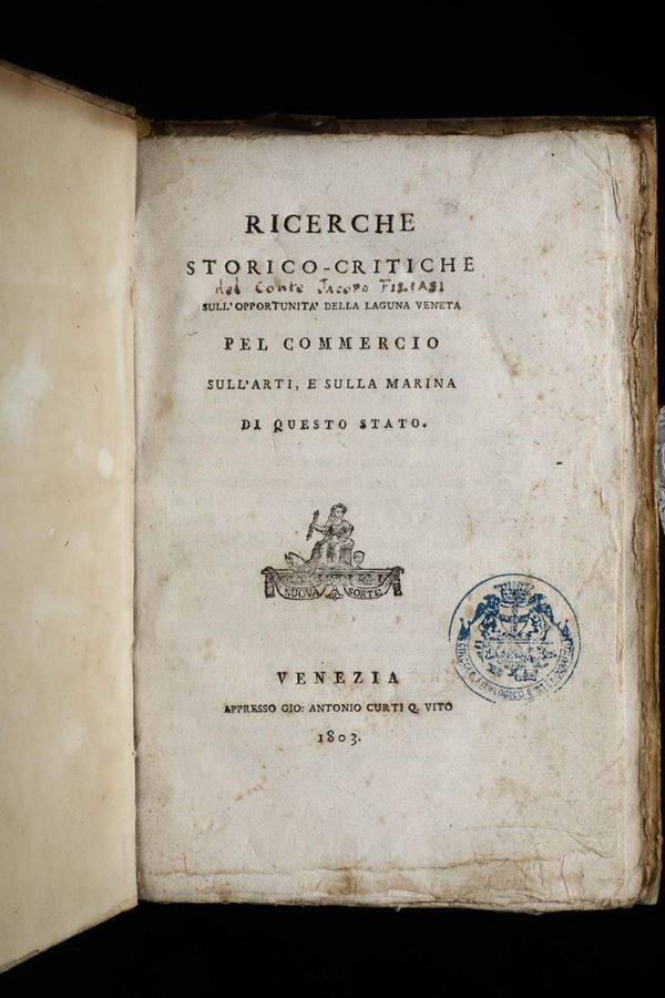 Filiasi, Jacopo Ricerche storico critiche sull'opportunità della laguna veneta pel commercio..., Venezia, Curti, 1803