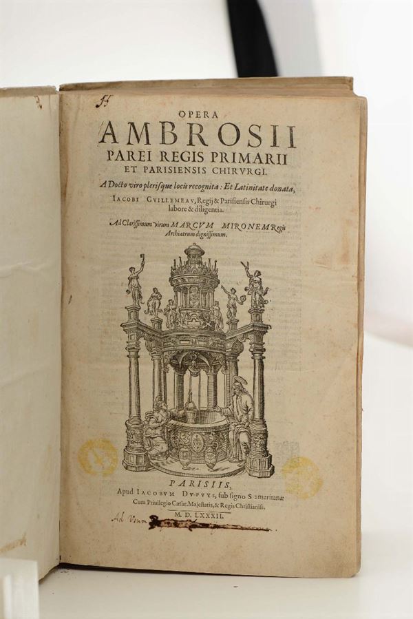 Paré, Ambroise Opera Ambrosiii Parei regis primarii et parisiensis chirurgi..Parisiis, Apud Iacobum  [..]