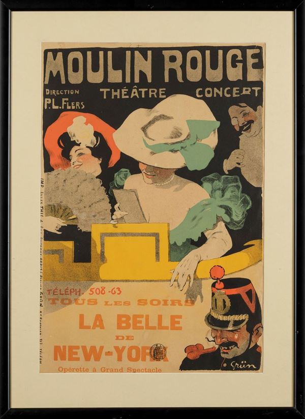 Jules-Alexandre Gr&#252;n - Jules-Alexandre Grün (1868-1938) LA BELLE DE NEW YORK /MOULIN-ROUGE, THEATRE CONCERTS