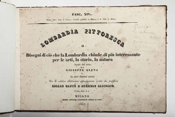 Elena, Giuseppe Lombardia pittoresca fascicolo XIV...Milano, Presso Antonio Fortunato Stella e figli, 1837.