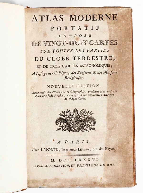 (Danville Jean-Baptiste Bourguignon) Atlas Moderne... Nouvelle Edition... Paris, chez Laporte, 1786.