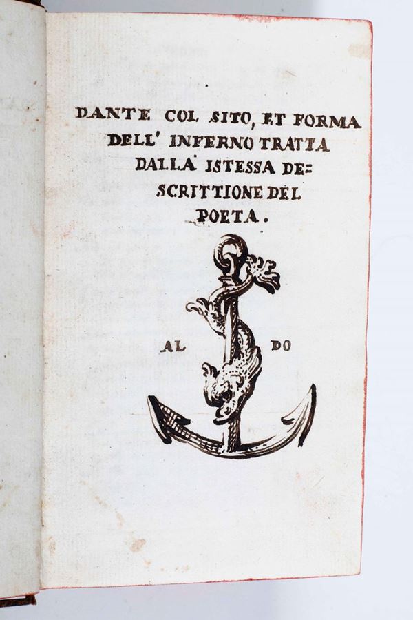 Dante Alighieri Le terze rime... Dante col sito et forma dell'inferno tratta dalla stessa descrittione del poeta), in Venezia, Aldo Manuzio, 1502