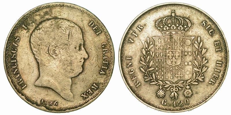 NAPOLI. FRANCESCO I DI BORBONE, 1825-1830. Piastra da 120 Grana 1826.  - Auction  [..]